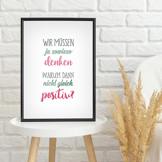 TypeStoff Kunstdruck, Poster mit Spruch - Positiv denken - KD-00900-M