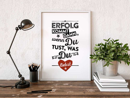 Kunstdruck mit Spruch - Motivation - Erfolg kommt – KD-00046-M/L