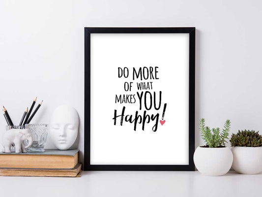 Kunstdruck mit Spruch - More of what makes you happy - KD-00247-M/L