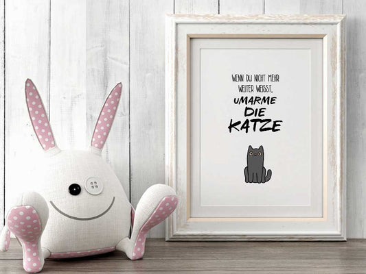 Kunstdruck mit Spruch - Umarme die Katze - KD-00261-M/L