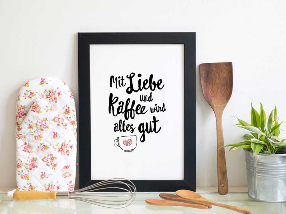 Kunstdruck mit Spruch - Mit Liebe und kaffee wird alles gut - KD-00286-M/L